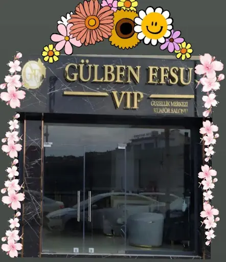 GÜLBEN EFSU VİP KUAFÖR 4