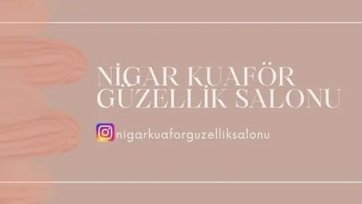 NİGAR KUAFÖR GÜZELLİK SALONU 2