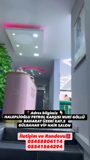 GÜLBAHAR VİP HAİR SALON 2
