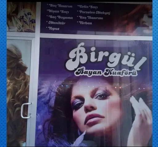 BİRGÜL BAYAN KUAFÖRÜ