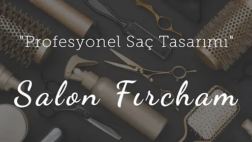 Salon Fırcham Çerkezköy