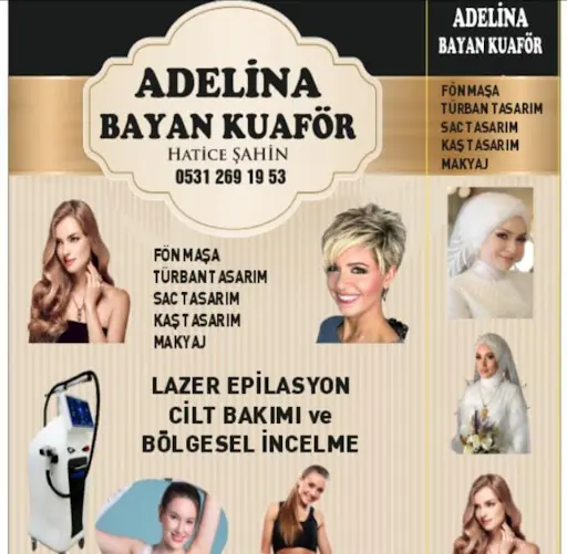 ADELİNA BAYAN KUAFÖRÜ ve GÜZELLİK SALONU