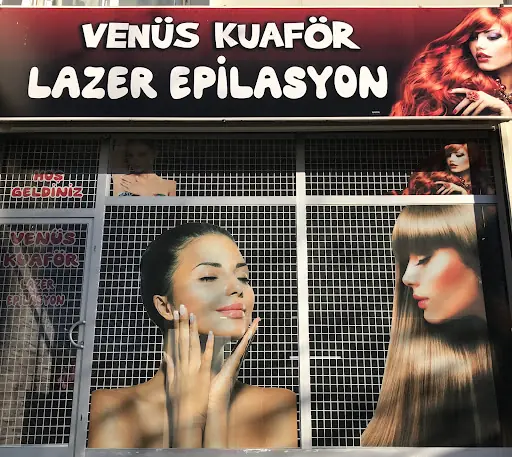 VENÜS GÜZELLİK SALONU KUAFÖR &LAZER