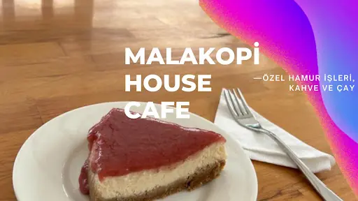 MALAKOPİ HOUSE 3