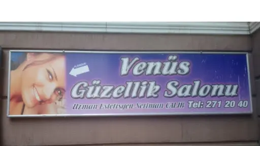 Venüs Güzellik Salonu Neriman Çalık 2